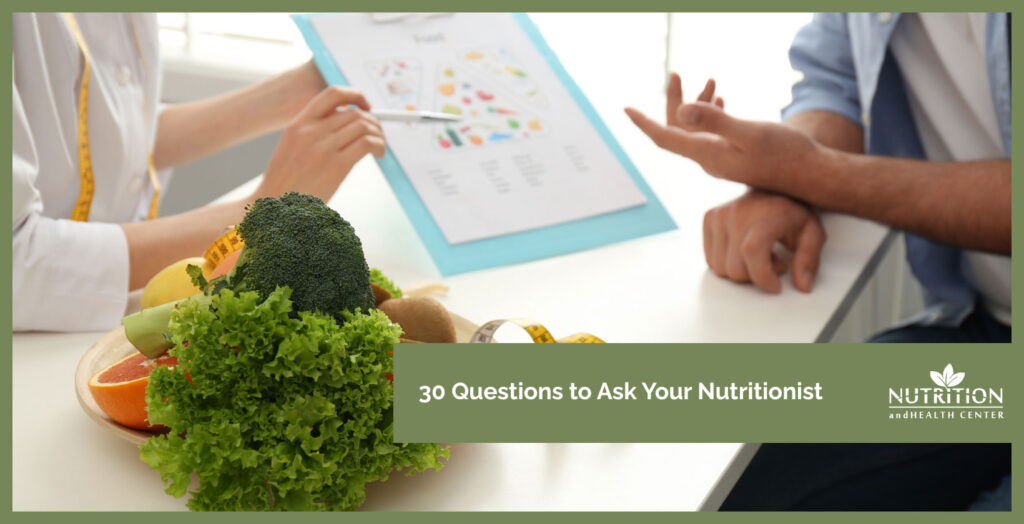 Questions to Ask Your Nutritionist